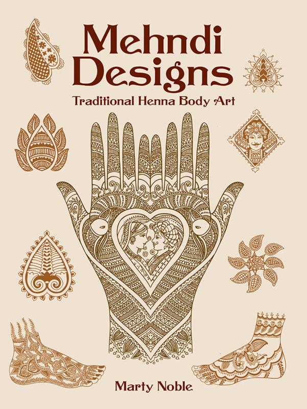 Mehndi Designs Traditional Henna Body Art Dover Books