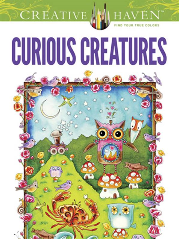 Creative Haven Curious Creatures Coloring Book