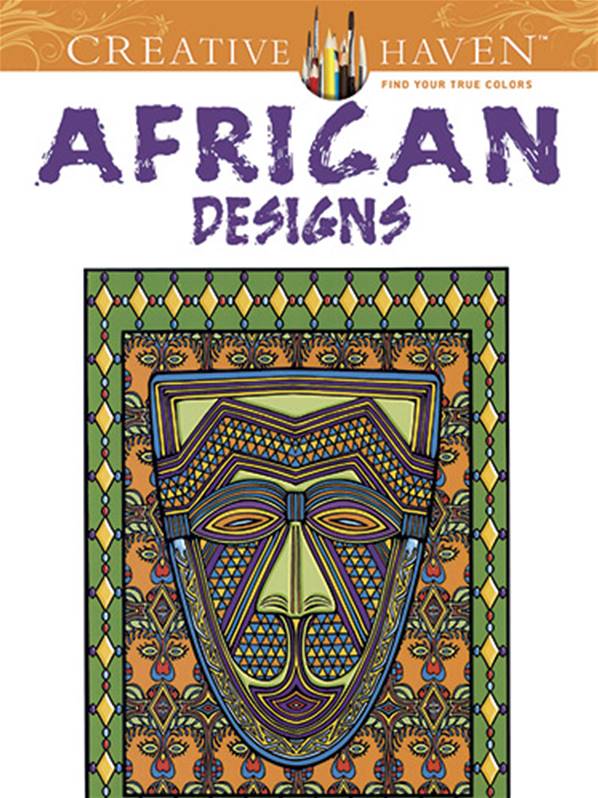 Creative Haven African Designs Coloring Book by Marty Noble Creative Haven African Designs Coloring Book by Marty Noble