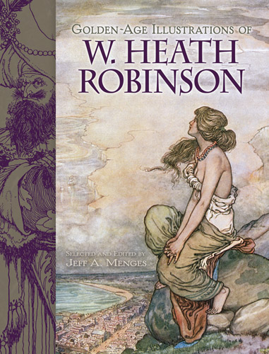 Golden-Age Illustrations of W. Heath Robinson