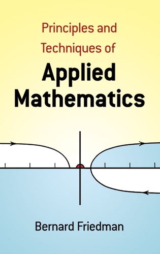 Principles and Techniques of Applied Mathematics - Dover Books