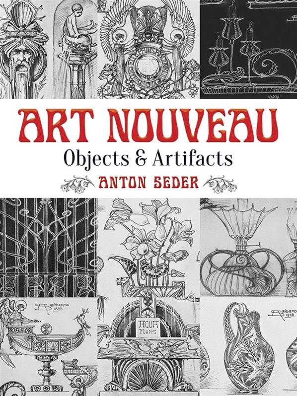 Art Nouveau : Objects and Artifacts - Dover Books