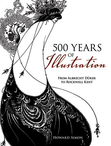 500 Years of Illustration: From Albrecht Durer to Rockwell Kent