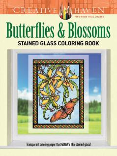Creative Haven Butterflies and Blossoms Stained Glass Coloring Book