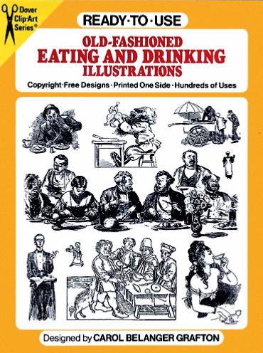 Ready-to-Use Old Fashioned Eating and Drinking Illustrations