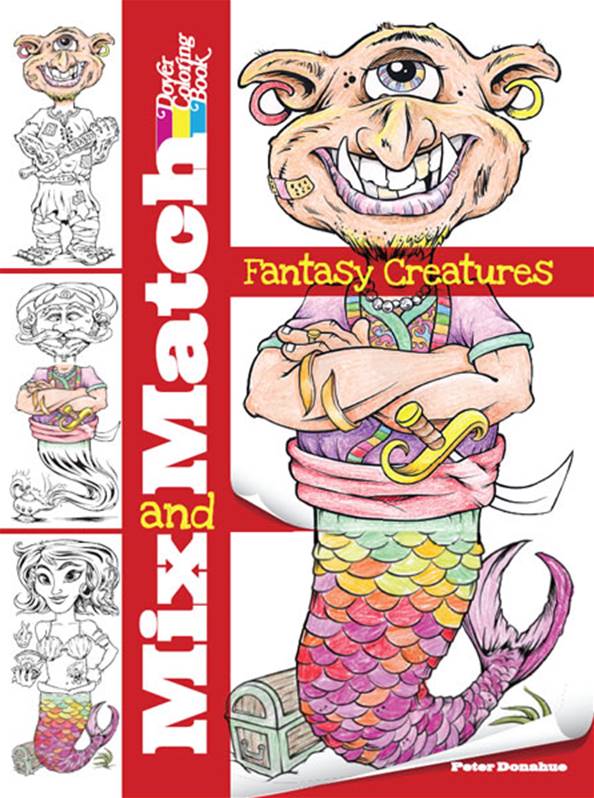 Mix and Match Fantasy Creatures : Dover Colouring Book