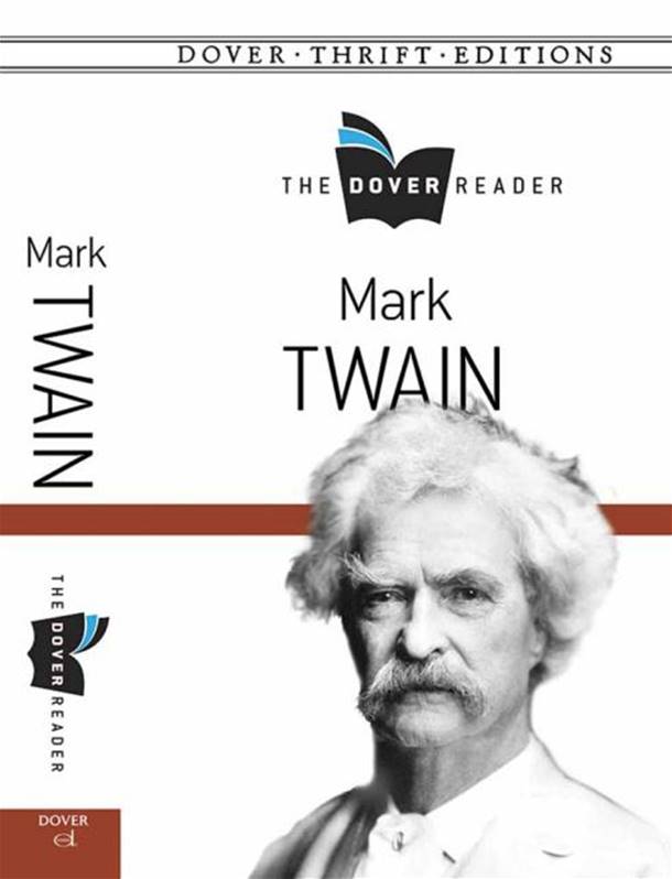 Mark Twain The Dover Reader
