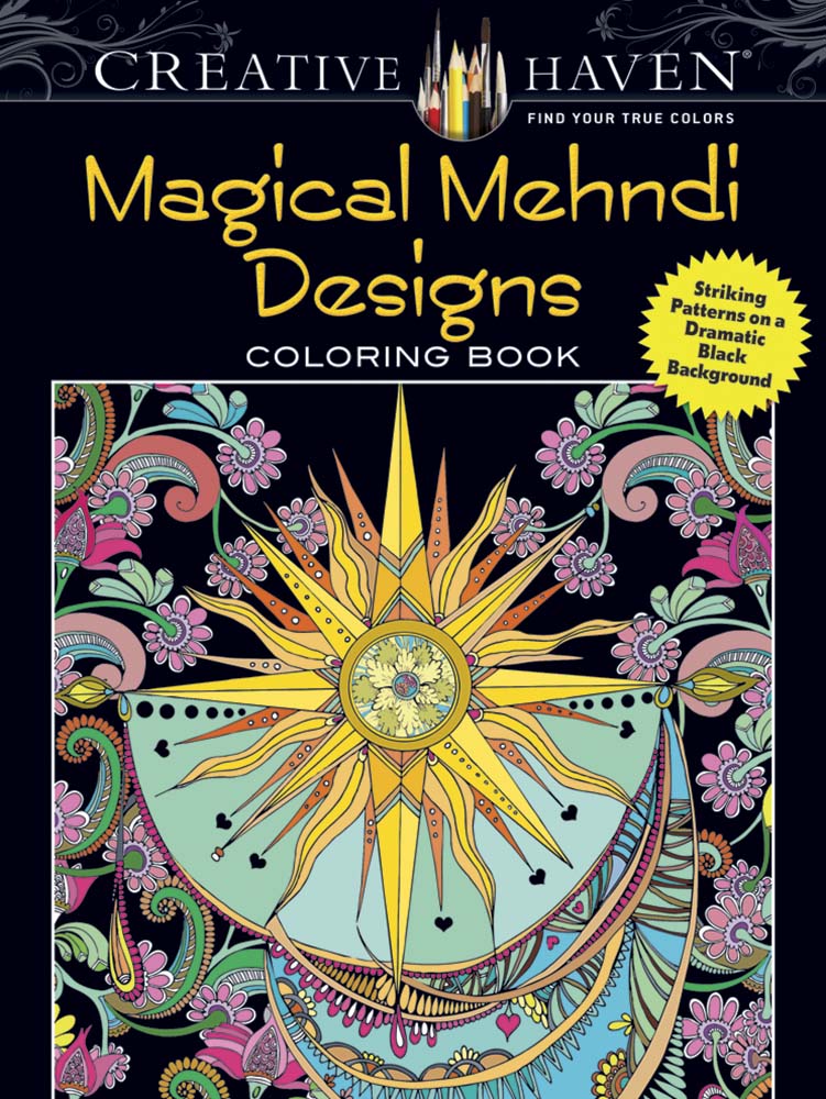 Creative Haven Magical Mehndi Designs Coloring Book