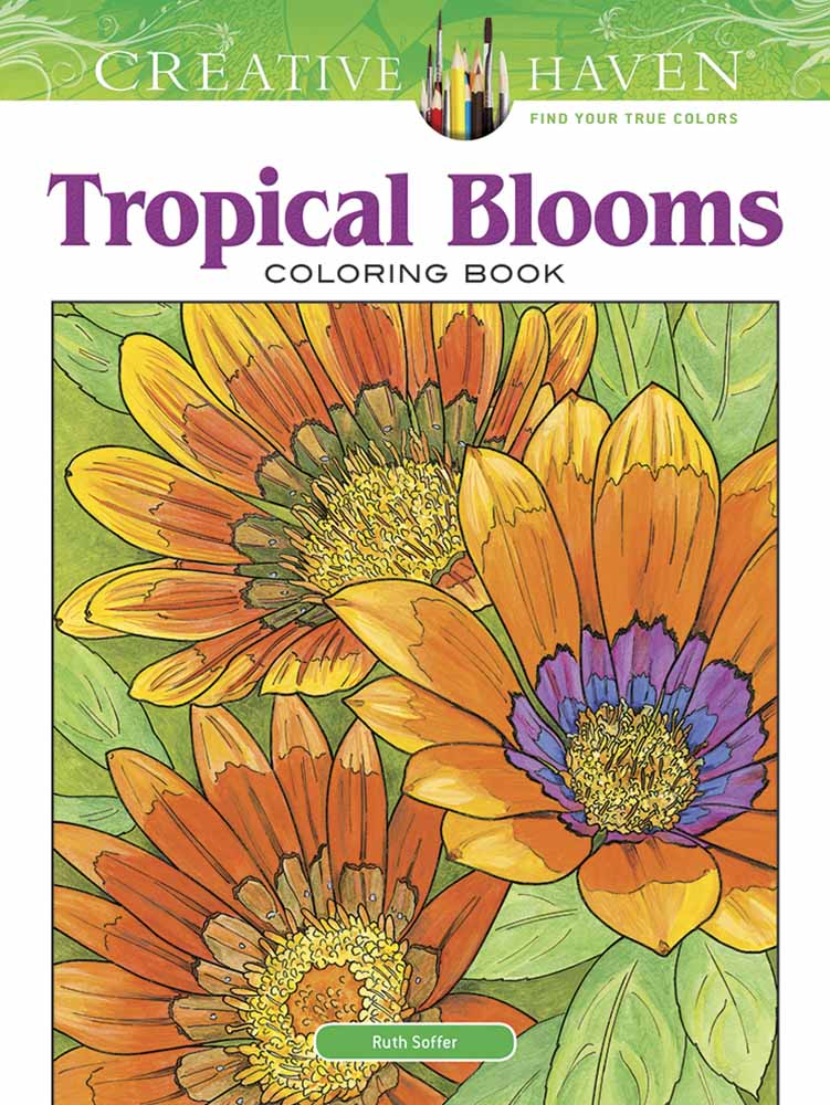 Creative Haven Tropical Blooms Coloring Book - Dover Books