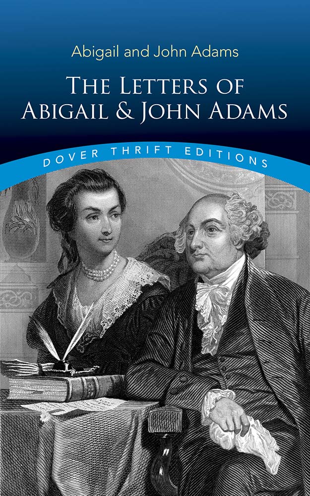 Letters of Abigail and John Adams - Dover Books