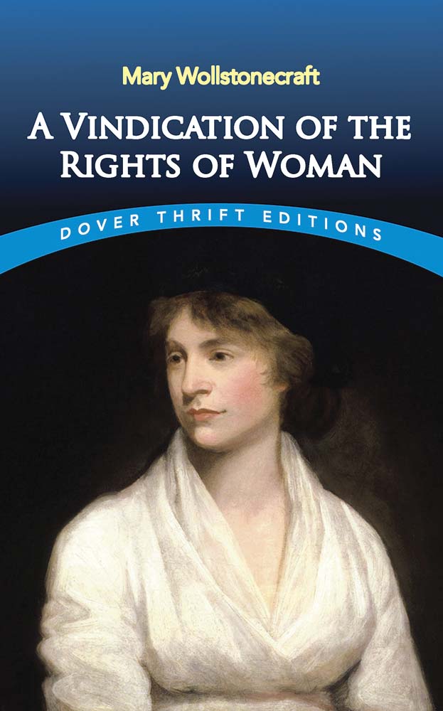 wollstonecraft a vindication of the rights of men wollstonecraft a vindication of the rights of men