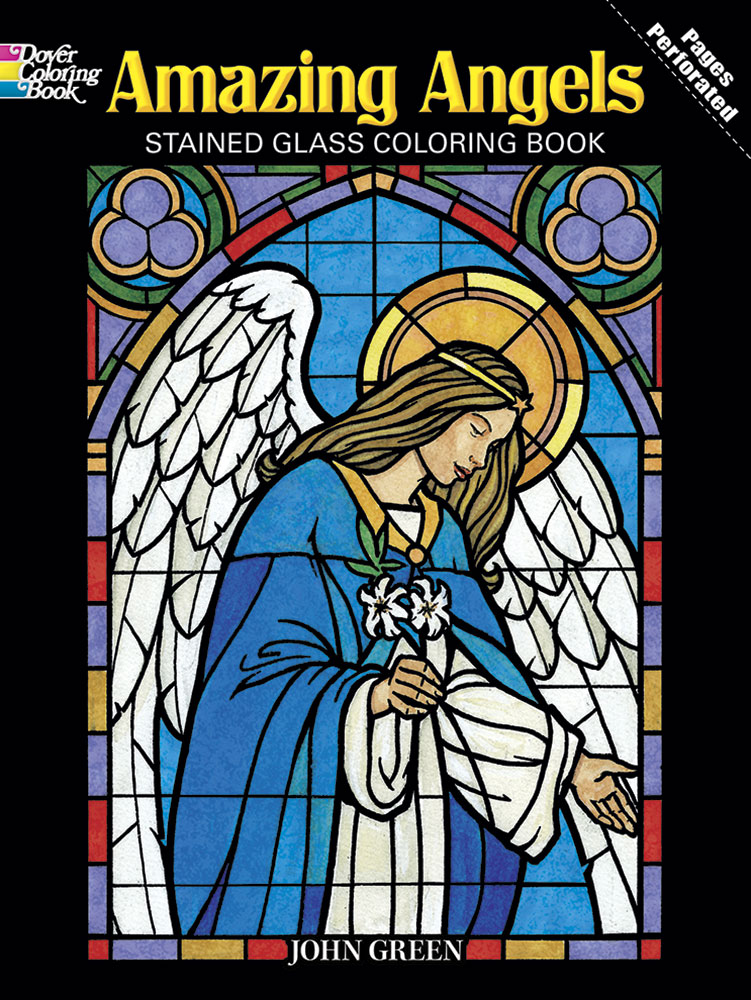 Amazing Angels Stained Glass Coloring Book - Dover Books