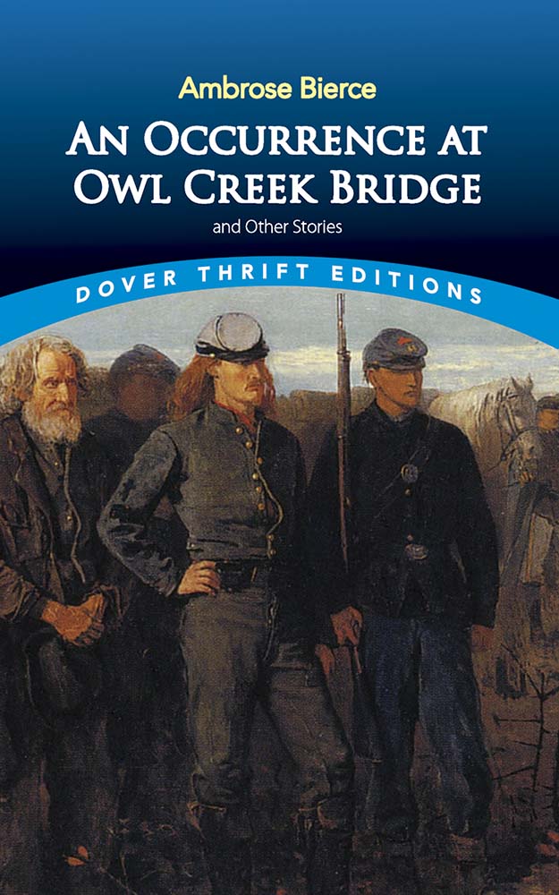 an occurrence at owl creek bridge annotated an occurrence at owl creek bridge annotated