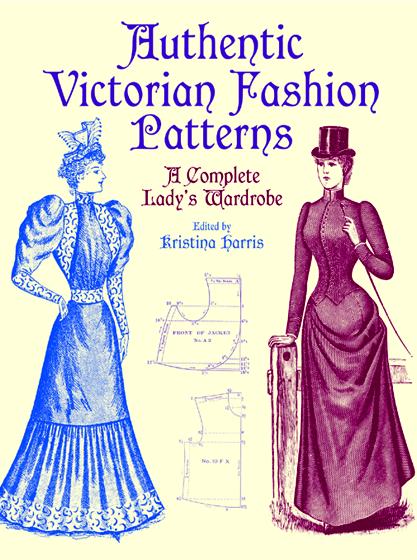Authentic Victorian Fashion Patterns