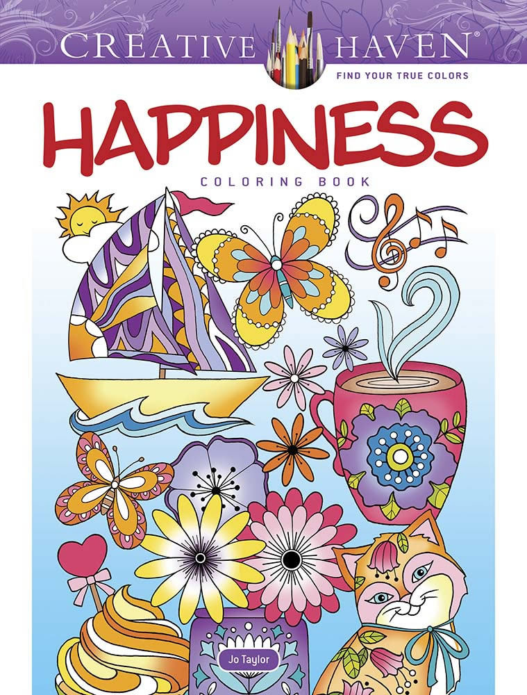Creative Haven Happiness Coloring Book Dover Books Creative haven happiness coloring book dover books