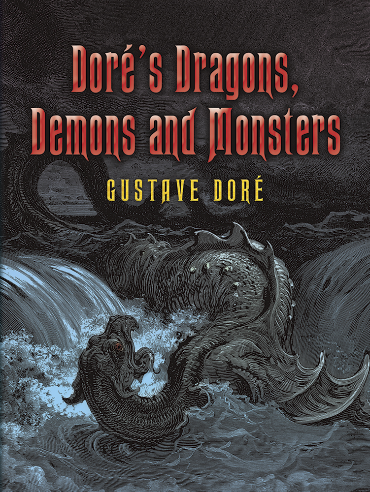Dorés Dragons, Demons and Monsters