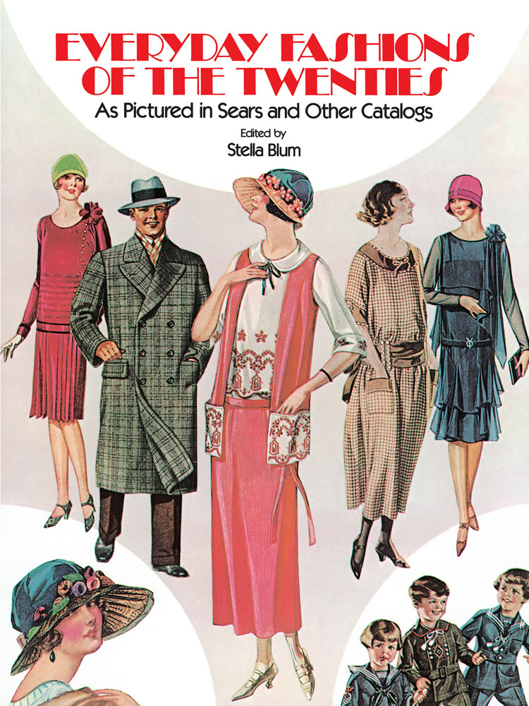 Everyday Fashions of the 20s