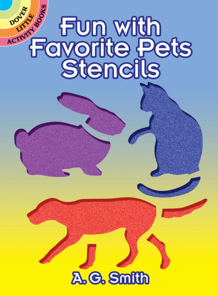 Fun with Favorite Pets Stencils