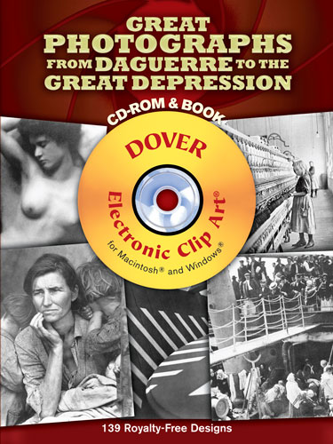 Great Photographs from Daguerre to the Great Depression CD-ROM and Book