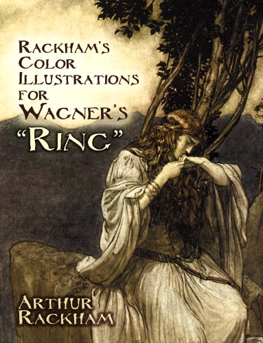 Rackhams Color Illustrations for Wagners Ring