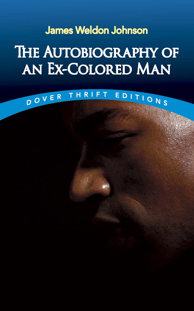 The Autobiography of an Ex-colored Man