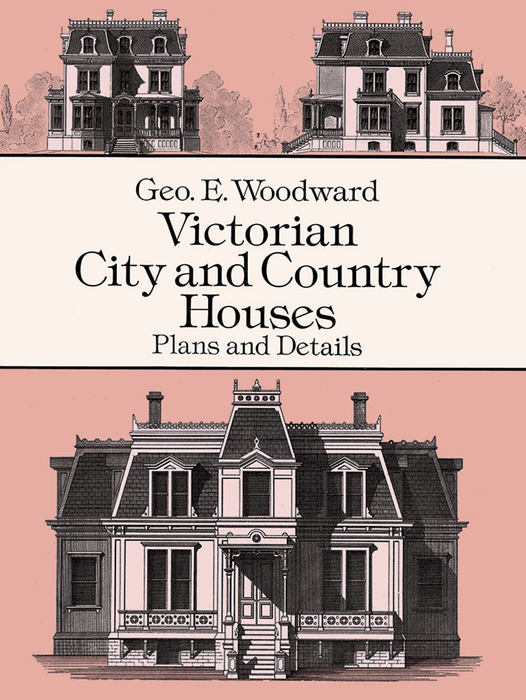 Victorian City And Country Houses, Authentic Victorian House Plans